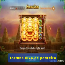 fortuna luva de pedreiro